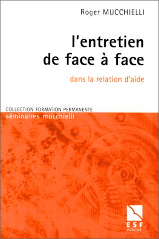 l'entretien de face-à-face dans la relation d'aide