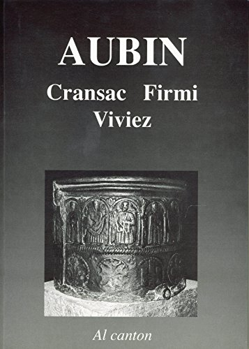 aubinh : cransac, firmin, vivièrs (al canton)