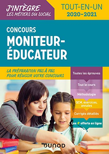 Concours moniteur-éducateur : tout-en-un : 2020-2021