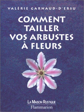 Comment tailler vos arbustes à fleurs