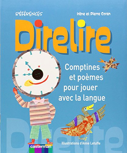 Direlire : comptines et poèmes pour jouer avec la langue