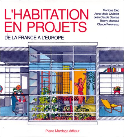 L'Habitation en projets : de la France à l'Europe