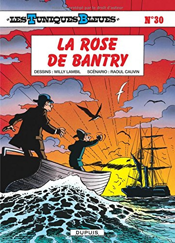 Les Tuniques bleues. Vol. 30. La rose de Bantry