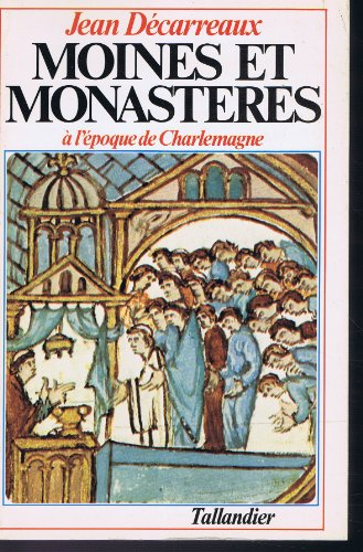 moines et monastères à l'époque de charlemagne