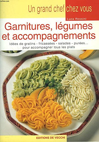 Garnitures,legumes et accompagnements