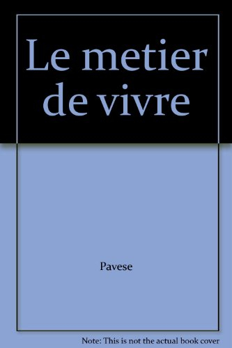 Le Métier de vivre. Vol. 1