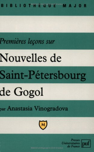 Premières leçons sur Nouvelles de Saint-Pétersbourg de Gogol