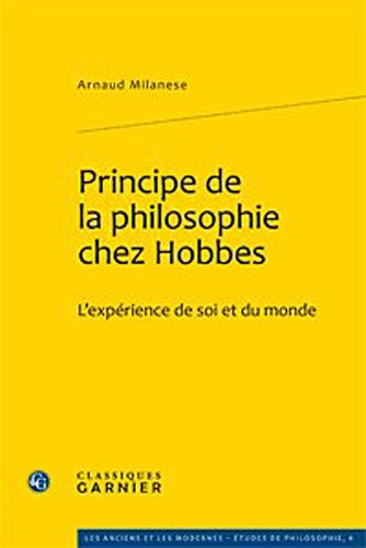 Principe de la philosophie chez Hobbes : l'expérience de soi et du monde