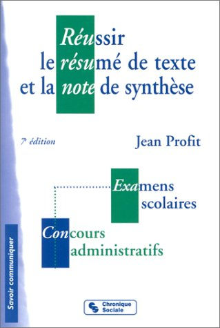 réussir le résumé de texte et la note de synthèse