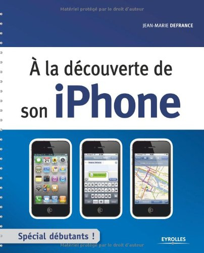 A la découverte de son iPhone