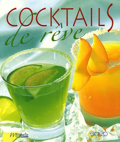 Cocktails de rêve