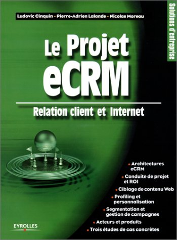 Le projet eCRM : relation client et Internet