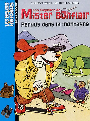 Les enquêtes de Mister Bonflair. Vol. 2005. Perdus dans la montagne