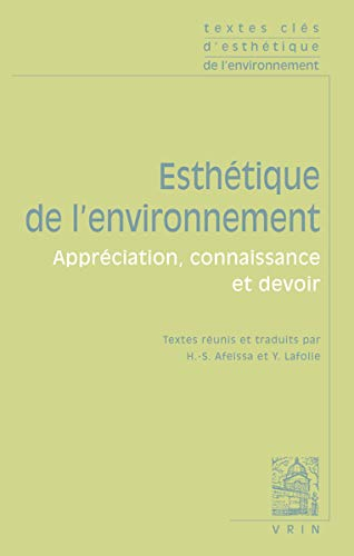 Esthétique de l'environnement : appréciation, connaissance et devoir