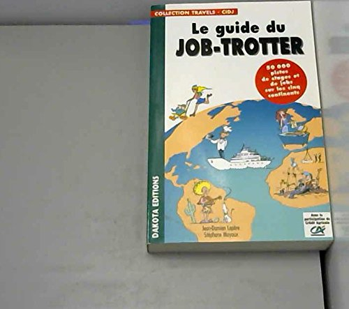 le guide du job-trotter