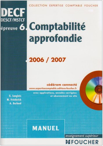 Comptabilité approfondie, DECF, DESCF, MSTCF, épreuve n° 6 : manuel