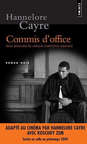 Commis d'office : trois aventures de l'avocat Christophe Leibowitz : romans