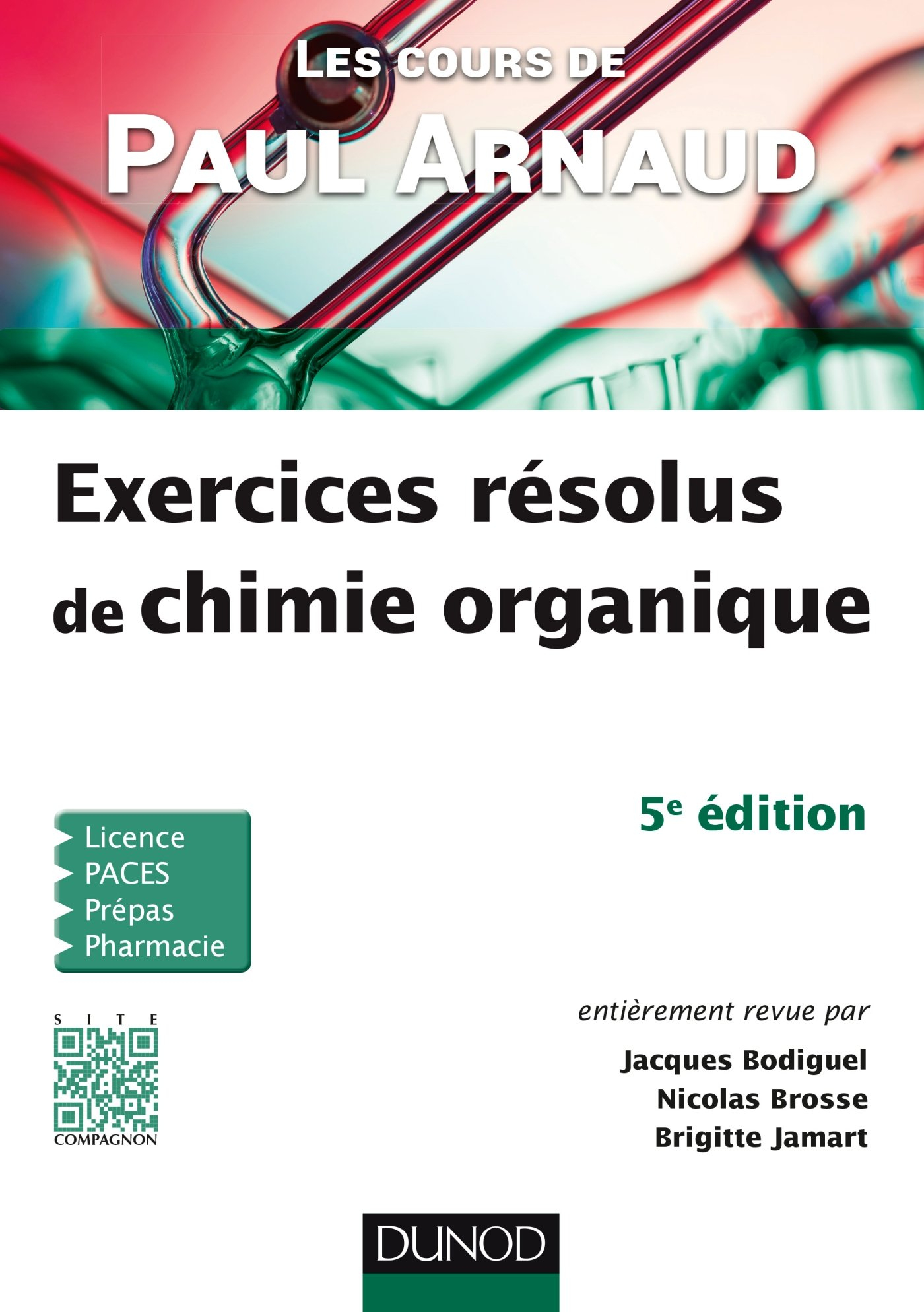 Exercices résolus de chimie organique : les cours de Paul Arnaud