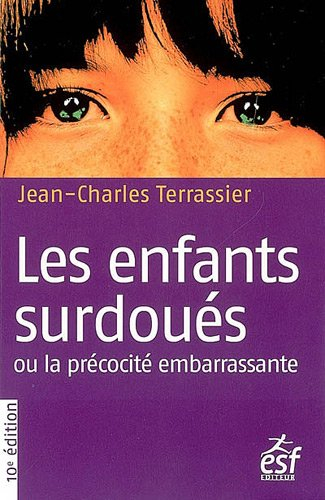 Les enfants surdoués ou La précocité embarrassante