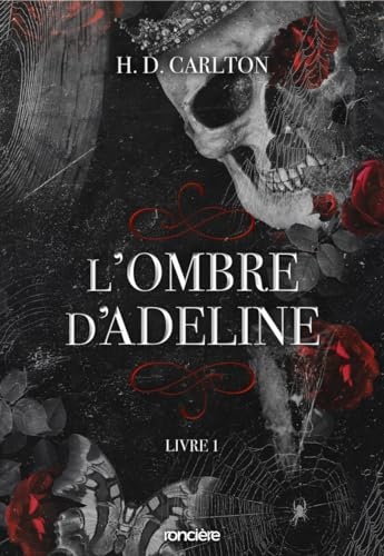 L'ombre d'Adeline. Vol. 1