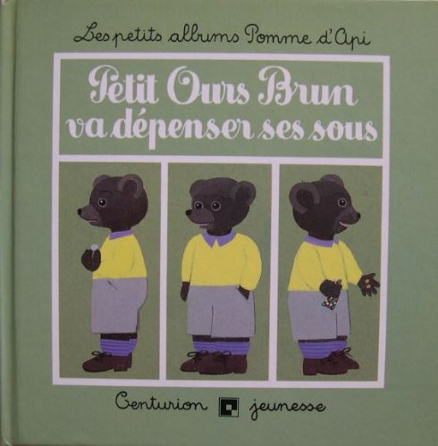 Petit ours brun va dépenser ses sous