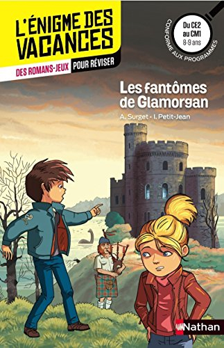 Les fantômes de Glamorgan : du CE2 au CM1, 8-9 ans : conforme aux programmes