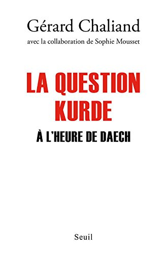 La question kurde : à l'heure de Daech