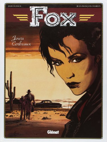Fox. Vol. 6. Jour-corbeau