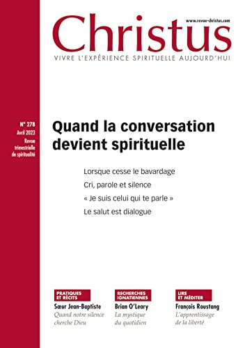 Christus, n° 278. Quand la conversation devient spirituelle