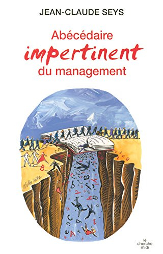 Abécédaire impertinent du management