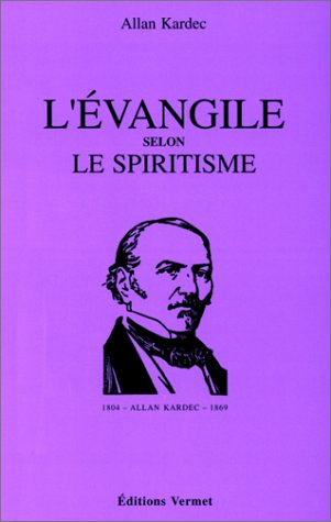L'Evangile selon le spiritisme
