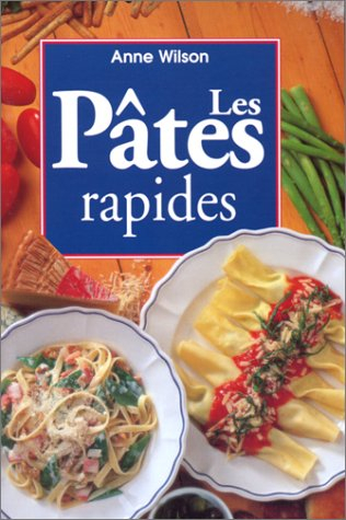 Les pâtes rapides