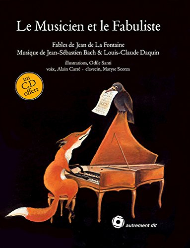Le musicien et le fabuliste : 14 fables de Jean de La Fontaine