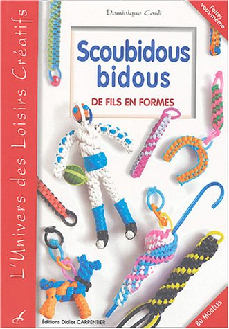 Scoubidous bidous : de fils en formes
