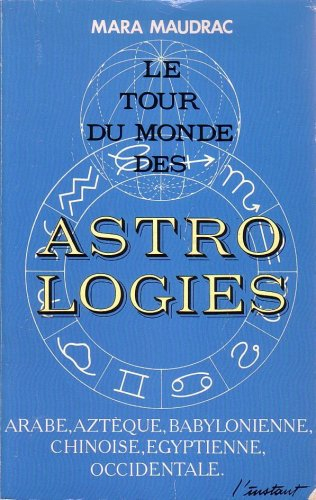 le tour du monde des astrologies