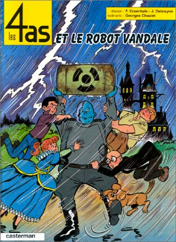 Les 4 as. Les 4 as et le robot vandale