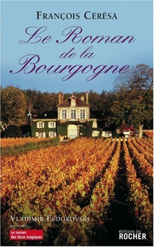 Le roman de la Bourgogne