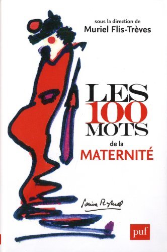 Les 100 mots de la maternité