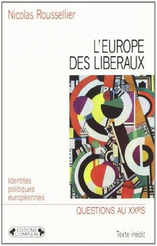 L'Europe des libéraux