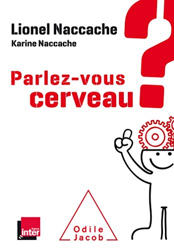 Parlez-vous cerveau ?