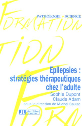 Epilepsies : stratégies thérapeutiques chez l'adulte