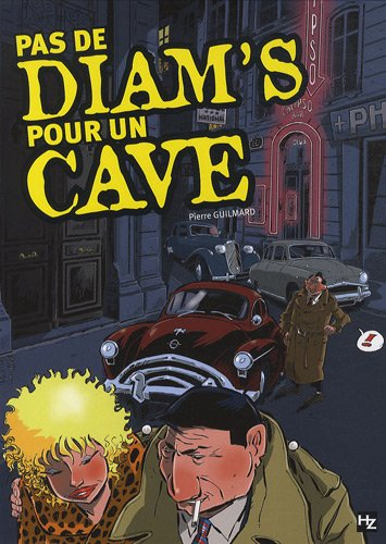 Pas de diam's pour un cave