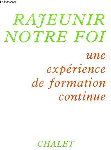 rajeunir notre foi