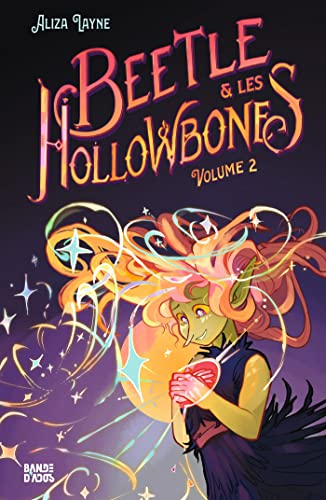 Beetle & les Hollowbones. Vol. 2