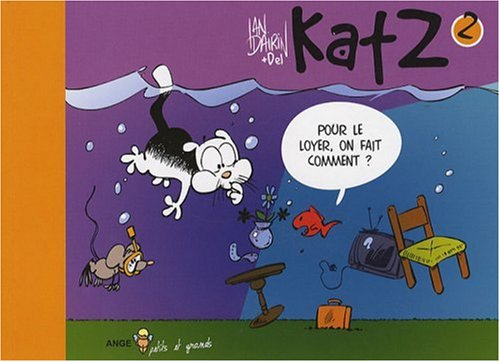 Katz. Vol. 2. Pour le loyer, on fait comment ?