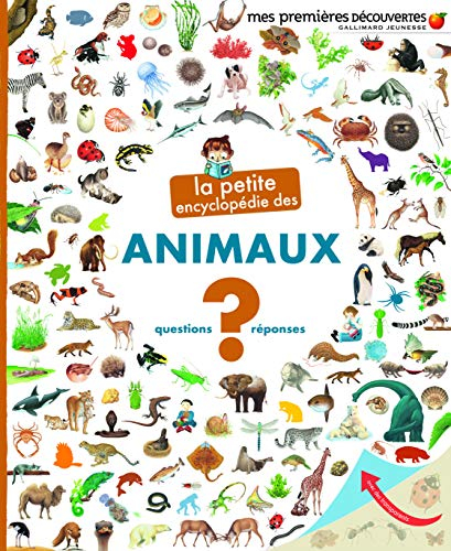 La petite encyclopédie des animaux : questions-réponses