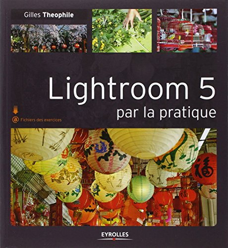 Lightroom 5 par la pratique