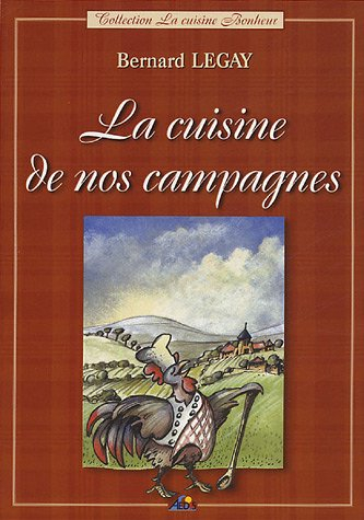 La cuisine de nos campagnes