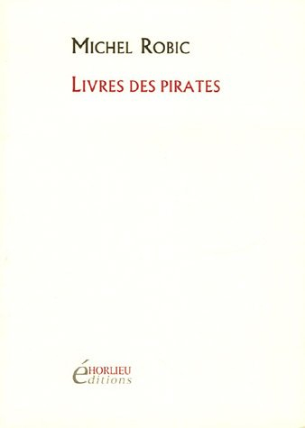Livres des pirates: Précédé de L'isle de la langue