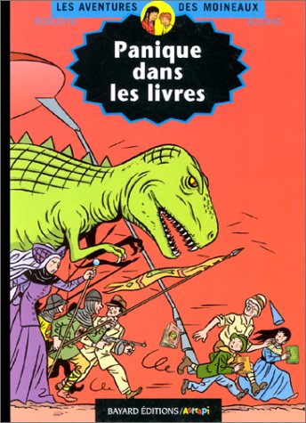 Les aventures des Moineaux. Vol. 3. Panique dans les livres